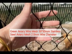Green Aviary Wire Mesh 30 * 30mm Stainless Steel Aviary Mesh 2.0mm Đường kính dây